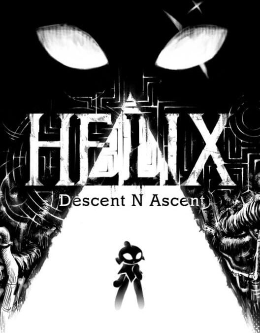 Helix: Descent N Ascent